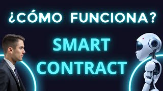 ¿Cómo funciona el Smart Contract CONOCE todo lo que necesitas saber [upl. by Asiulana]