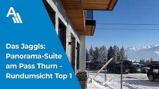 Das Jaggls Panorama Suites Pass Turn  Wohnung Top1 [upl. by Bortman]