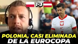 ⚽️POLONIA CASI ELIMINADA de la EUROCOPA  POLONIA 13 AUSTRIA [upl. by Coleville]