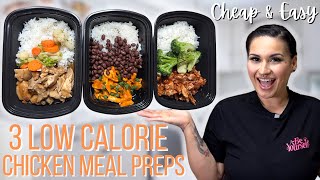 3 Low Calorie Chicken Meal Preps  Cheap amp Easy [upl. by Erlin]