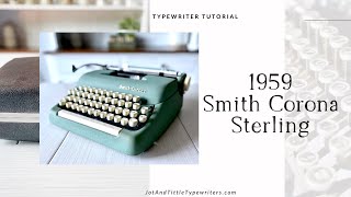 Learn how to use your 1959 Smith Corona Sterling [upl. by Lairbag]