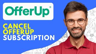 How to Cancel Offerup Subscription 2024 Easy [upl. by Eiger]