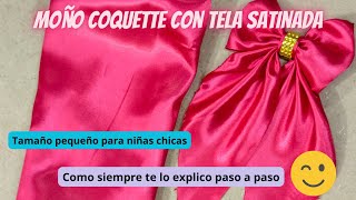 Moño Coquette con Tela Satinada pequeña como siempre se los explico paso a paso rubicristina [upl. by Ecirpac]