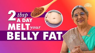 Belly Fat Loss Made Simple 2 Tablespoons to Transform Your Body  Dr Hansaji [upl. by Egas]