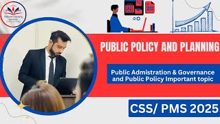 Public Policy and Planning Process Public Admistration css pms upsc [upl. by Nonnah424]