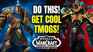 DO THIS NOW Get Tons Of Cool Transmogs Super Easily Dont Miss Out WoW The War Within  1105 [upl. by Siskind65]