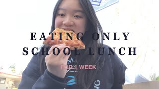 I Ate Only School Lunch For A Week 🍕  food vlog  ratings [upl. by Novick]