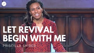 Priscilla Shirer Let Revival Begin with Me [upl. by Yort965]