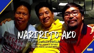 Willie Revillame Ft Vehnee Saturno and Lito Camo  Naririto Ako Official Lyric Video [upl. by Benia]