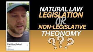 Responding to Jon Harris Natural Law Question Natural Law Legislation v NonLegislative Theonomy [upl. by Cummine]