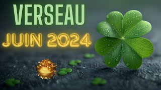 VERSEAU JUIN 2024 ♒️ UN MOIS MERVEILLEUX DÉGUSTE CE MOMENT DE PLÉNITUDE ☀️ [upl. by Us438]