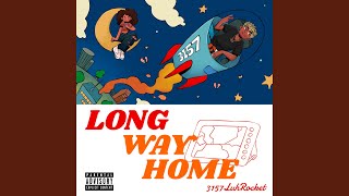 Long Way Home Interlude [upl. by Jamil]