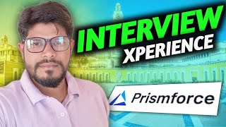 PRISMFORCE  Interview Experience prismforce akshayhangaragi [upl. by Sherburne431]