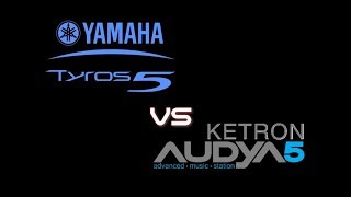 YAMAHA TYROS 5 vs KETRON AUDYA 5 GM COMPARISON no styles Part 2 of 5 [upl. by Elie]