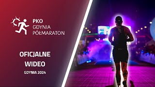 PKO Gdynia Półmaraton 2024  oficjalne wideo [upl. by Cavit]