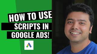 How to Use Scripts in Google Ads [upl. by Sion86]