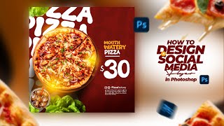 HOW TO CREATE A SOCIAL MEDIA FLYER IN PHOTOSHOP PIZZA FLYER [upl. by Michaud]