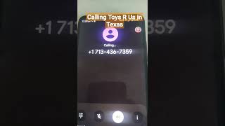 Calling Toys R Us in Texas [upl. by Bergeron784]