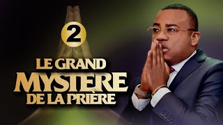 Le grand mystère de la prière Vol2  Evêque Exaucé G LUNGU [upl. by Norvan]