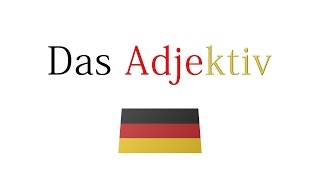 Ladjectif allemande  das deutsche Adjektiv [upl. by Theis903]