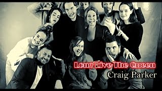 Long Live The Queen  Craig Parker [upl. by Walsh]