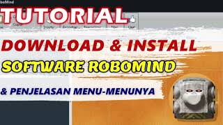 CARA DOWNLOAD DAN INSTALL ROBOMIND [upl. by Nerret]