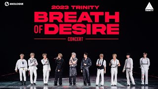 TRINITY x Ballistik Boyz TRINITYBREATHOFDESIRECONCERT [upl. by Xino]