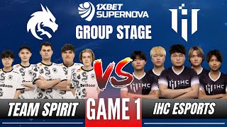 TS VS IHC  TEAM SPIRIT vs IHC ESPORTS GAME 1  1XBET SUPERNOVA MLBB TOURNAMENT GROUP STAGE [upl. by Ainod]