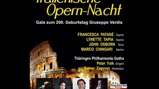 Verdi Opera Gala with John Osborn Lynette Tapia Francesca Patane and Marco Chingari [upl. by Adnolahs]