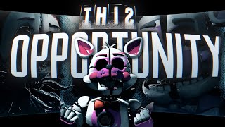 FNAF  SFM ➤ This OPPORTUNITY  Collab Part for AnomalyFilms [upl. by Weber]