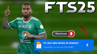 Fts 2025 Apk Obb amp Data New Update Hd Graphics Latest Transfers 2425 Android Offline [upl. by Amedeo]