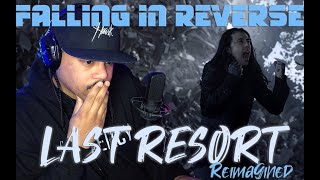 This almost BROKE ME  Falling in Reverse  LAST RESORT REIMAGINED  Rapper Reaction  COMMENTARY [upl. by Kelbee341]