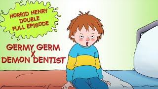 Germy Germ  Demon Dentist  Horrid Henry DOUBLE Full Episodes [upl. by Rhee]