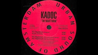 Kadoc  The Nighttrain [upl. by Dolli]