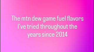 10 years Ive been drinking Mtn Dew Game Fuel Flavors [upl. by Luciana]