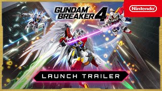 GUNDAM BREAKER 4 – Launch Trailer – Nintendo Switch [upl. by Nnoryt]