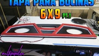 TABLA PARA BOCINAS 6X9 PT1  TSURU 3  TUTORIAL  CAR AUDIO [upl. by Ahsinyt38]