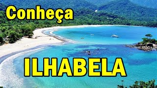 O que fazer em ILHABELA SP  8 ATRAÇÕES IMPERDÍVEIS [upl. by Hadihsar]