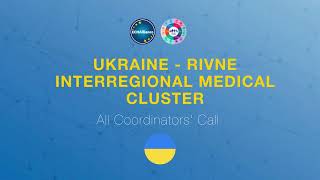 Ukraine  Rivne Interregional Medical Cluster  All Coordinators Call [upl. by Redmund]