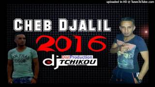 Cheb Djalil Visa 6 Mois Avec Zakzouk New Album éXcLu By DJ Tchikou [upl. by Inalej]