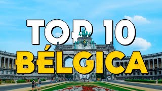 ✈️ TOP 10 Bélgica ⭐️ Que Ver y Hacer en Bélgica [upl. by Euqirat]