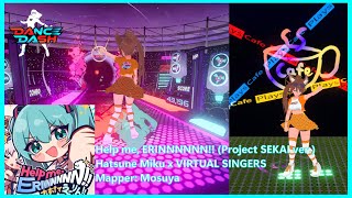 【DanceDash】Help me ERINNNNNNゲームサイズ ver [upl. by Zerep32]