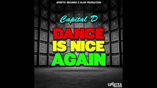 Capital D Dancehall Nice Again Lion Pride Riddim [upl. by Neerbas]