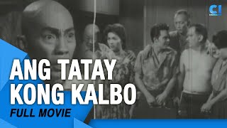 ‘Ang Tatay Kong Kalbo FULL MOVIE  Pugo Eddie Mesa Dencio Padilla Gloria Sevilla  Cinema One [upl. by Ranzini]