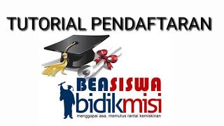 TUTORIAL PENDAFTARAN BEASISWA BIDIKMISI 2019 [upl. by Yetnruoc]