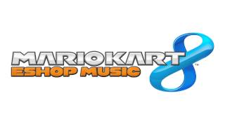 Mario Kart 8 eShop Music [upl. by Kimbra6]