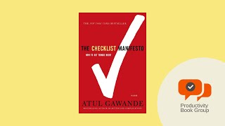 The Checklist Manifesto by Atul Gawande MD Productivity Book Group Made by Headliner [upl. by Capon]