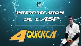 QC4  INTERPRÉTATION DE L ASP [upl. by Dunkin611]