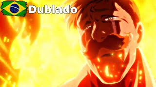 A MORTE DE ESCANOR Dublado  Nanatsu No Taizai [upl. by Kramnhoj282]