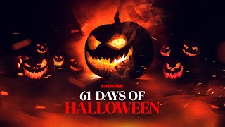 Shudders quot61 Days of Halloweenquot Official Trailer HD [upl. by Rawde]